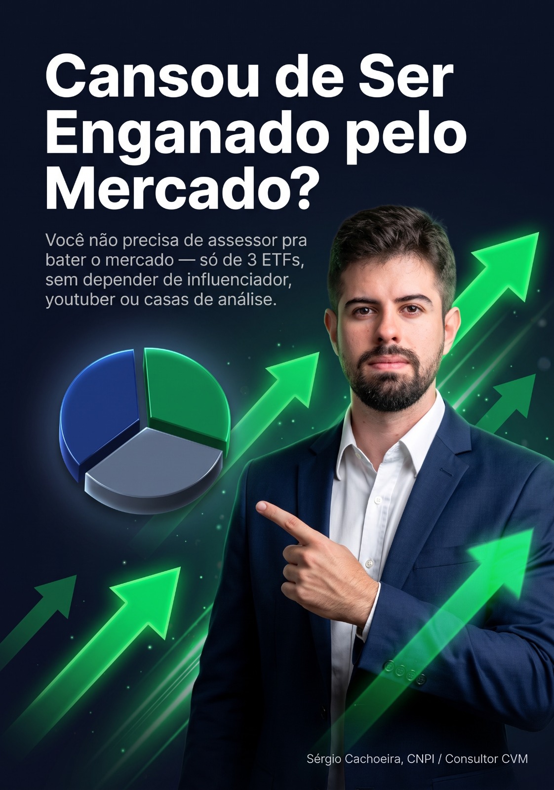 Capa do ebook: Cansou de Ser Enganado pelo Mercado?